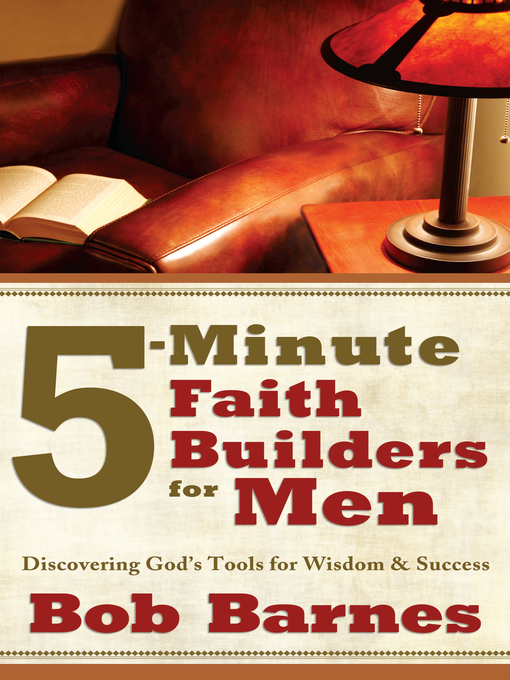 Title details for 5-Minute Faith Builders for Men by Bob Barnes - Available